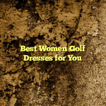 Best Women Golf Dresses for You